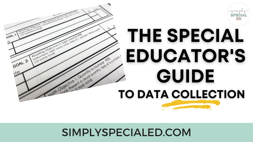 The Special Educator’s Guide to Data Collection