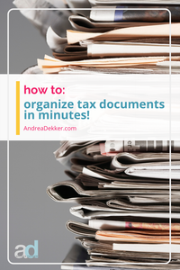 How To Organize Tax Documents in Minutes!