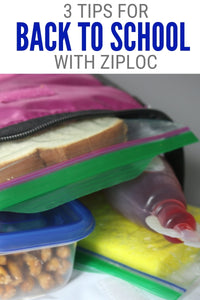 3 Tips to be Back to School Ready with Ziploc