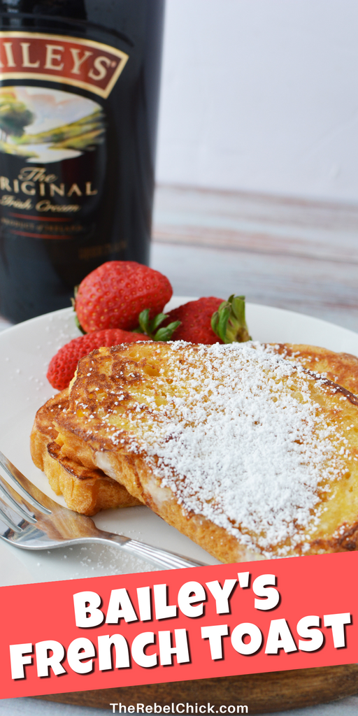 Baileys French Toast