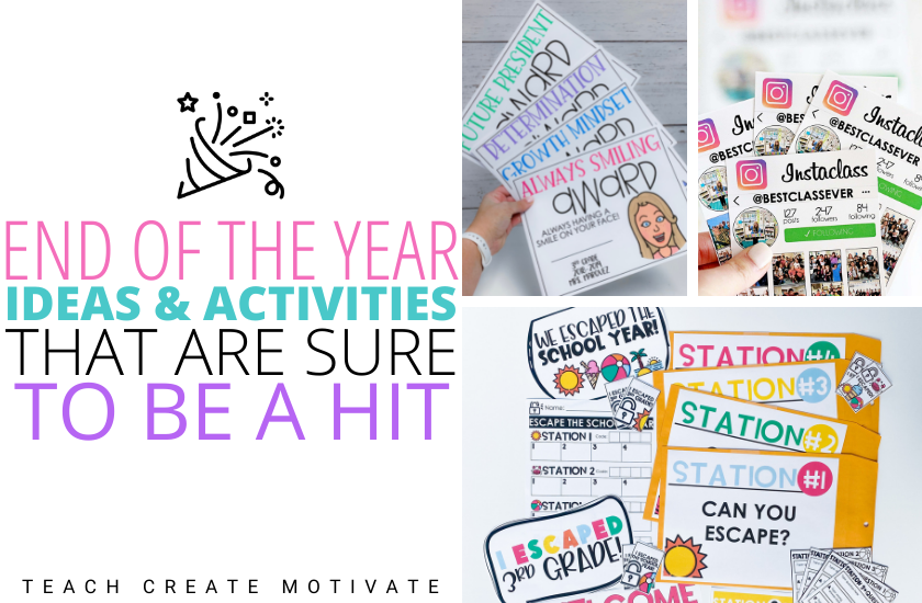 End of the School Year Ideas & Activities That are Sure to be a Hit