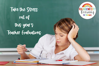 Take the Stress out of This Year’s Teacher Evaluations