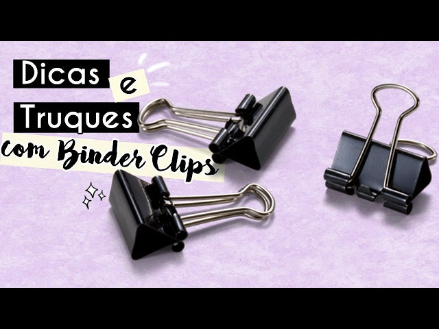 Aqui estão 10 dicas com Binder Clip para ajudar a facilitar, simplificar e organizar algumas coisas do seu cotidiano