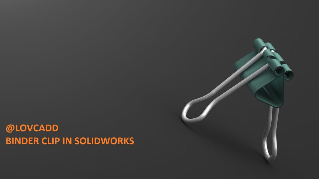 Binder paper clip in solidworks tutorial with assembly