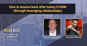 #1793 How to bounce back after losing $100M (through leveraging relationships)