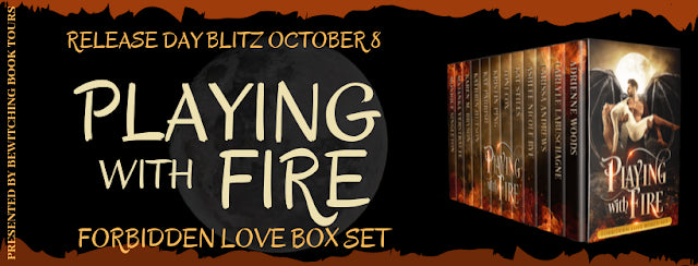 Release Day Blitz : Playing with Fire Forbidden Love Box Set