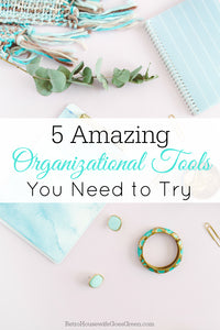 Are you feeling stressed and overwhelmed? These organizational tools can help you get your life organized and help you keep up with things without so much stress.