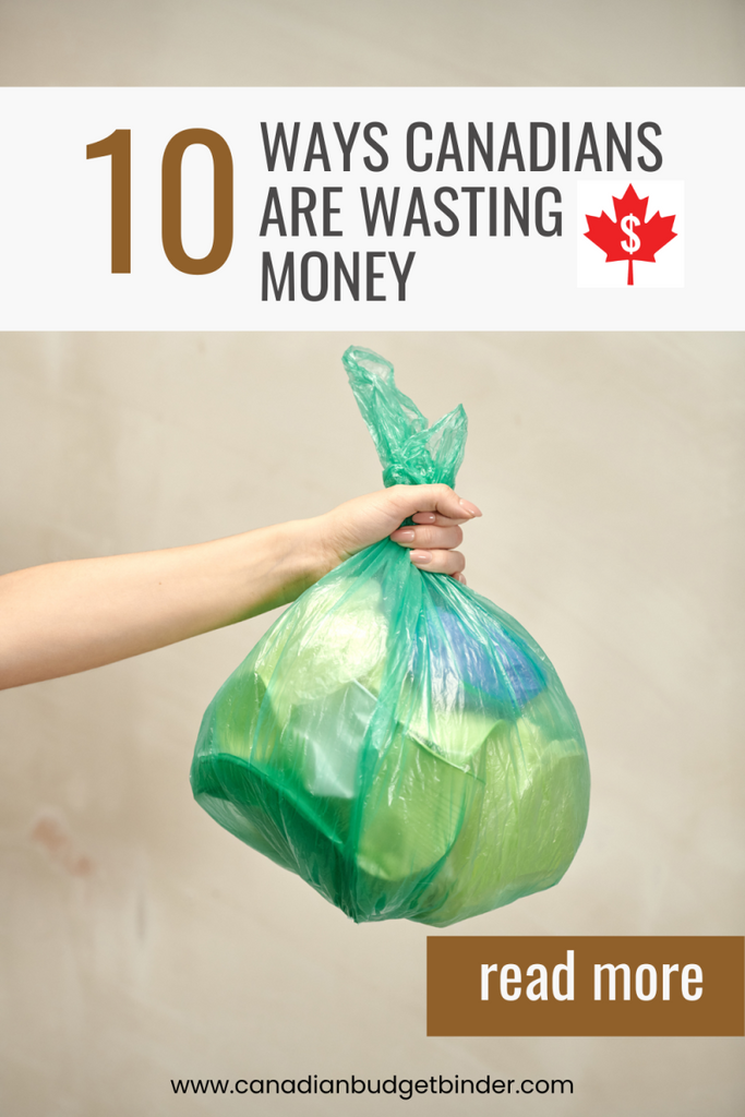 10 Ways Canadians Are Wasting Money