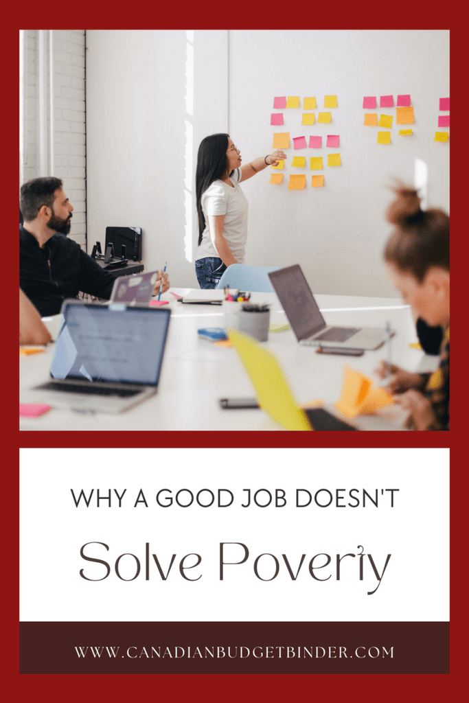Why A Good Job Doesn’t Solve Poverty: May 2022 Budget Update.