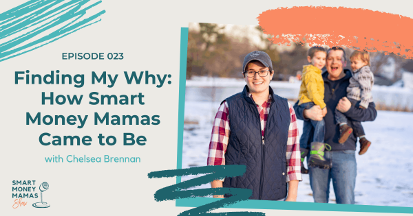 Finding My Why: How Smart Money Mamas Came to Be