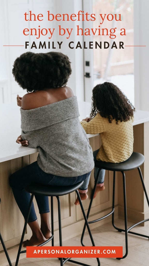 How To Enjoy The Benefits Of Your Family Calendar