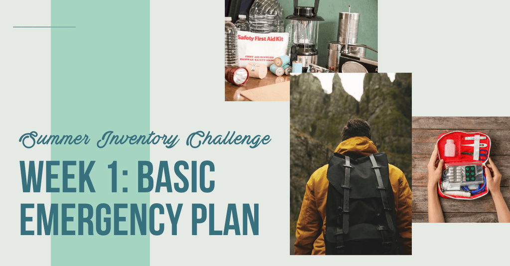 Inventory Challenge Week 1 – Basic Emergency Plan