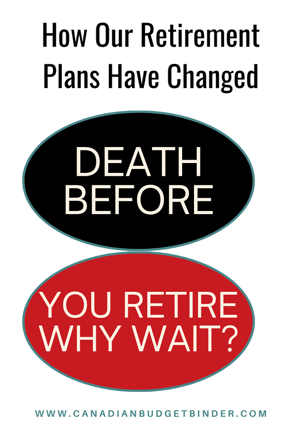 How Our Retirement Plans Have Changed: The Saturday Weekend Review #334