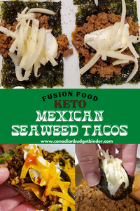 Fusion Mexican Seaweed Tacos (Keto)