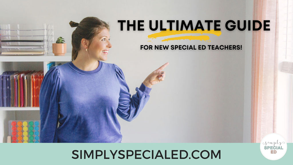 New Special Education Teachers: Ultimate Guide