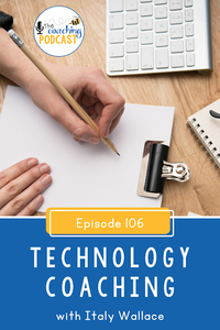 Technology Coaching with Italy Wallace, Ep. 106 Buzzing with Ms. B: The Coaching Podcast
