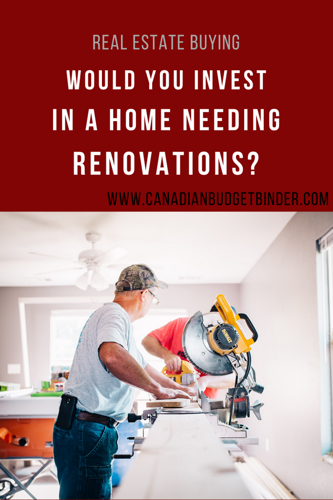 Would You Buy A Home Needing Renovations?